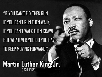 Martin-Luther-King-Jr-Keep-Moving-Quotes-copy